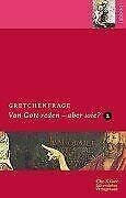 Gretchenfrage: Von Gott reden - aber wie? Teil II. (Ed. Chr. Kaiser)
