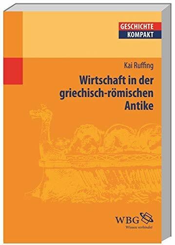 Wirtschaft in der griechisch-römischen Antike (Geschichte kompakt)