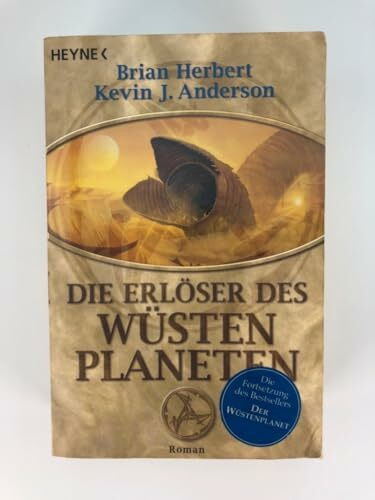 Die Erlöser des Wüstenplaneten: Roman (Der Wüstenplanet, Band 8)
