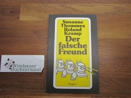 Der falsche Freund: Roman (detebe)
