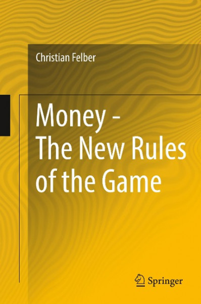 Money - The New Rules of the Game