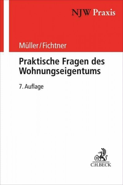 Praktische Fragen des Wohnungseigentums (NJW-Praxis)