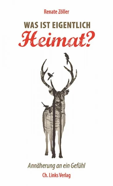 Was ist eigentlich Heimat?: Annäherung an ein Gefühl