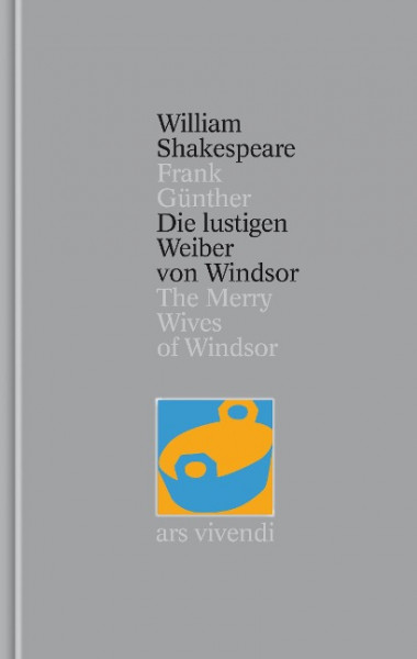 Die lustigen Weiber von Windsor / The Merry Wives of Windsor [Zweisprachig] (Shakespeare Gesamtausgabe, Band 24)