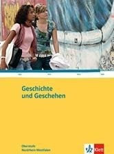 Geschichte und Geschehen - Oberstufe. Schülerband für Nordrhein-Westfalen. Klassen 10-13
