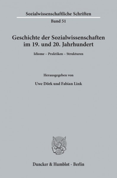 Geschichte der Sozialwissenschaften im 19. und 20. Jahrhundert.