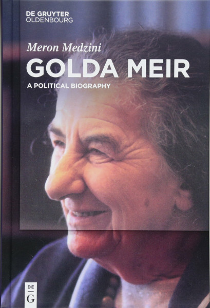 Golda Meir: A Political Biography