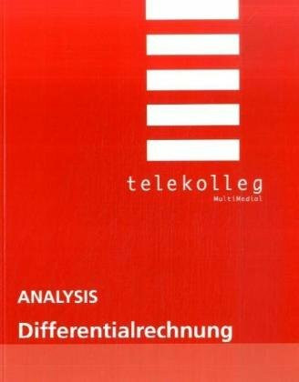 Analysis Differentialrechnung: Telekolleg