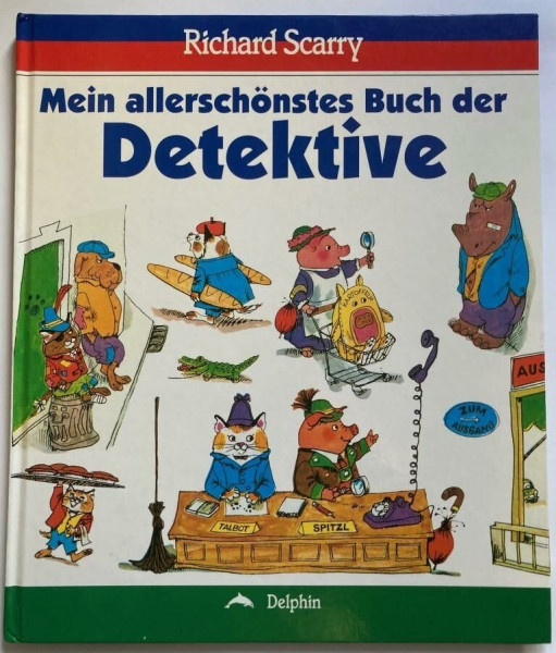 Mein allerschönstes Buch der Detektive