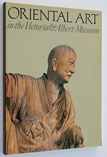 Oriental Art in the Victoria and Albert Museum