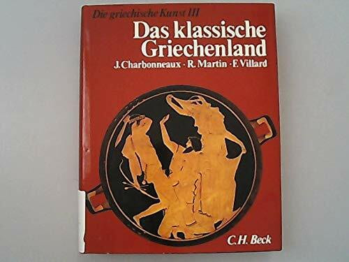 Das klassische Griechenland. 480 - 33 v. Chr. (Bd. 3)
