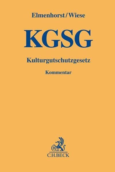 Kulturgutschutzgesetz (Gelbe Erläuterungsbücher)