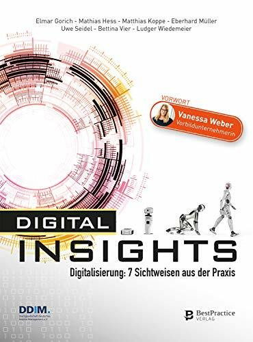 Digital Insigths: Digitalisierung: 7 Sichtweisen aus der Praxis