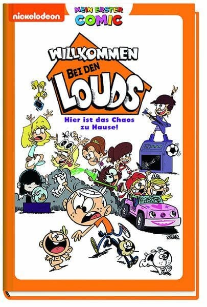 Mein erster Comic: Willkommen bei den Louds: Hier ist das Chaos zu Hause!