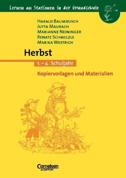 Lernen an Stationen in der Grundschule - Bisherige Ausgabe: Lernen an Stationen in der Grundschule, Kopiervorlagen und Materialien, Herbst