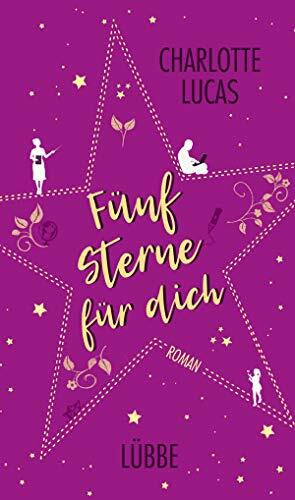 Fünf Sterne für dich: Roman