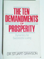 The Ten Demandments of Prosperity The Ten Demandments of Prosperity
