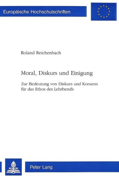 Moral, Diskurs und Einigung