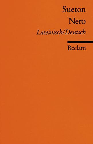 Nero: Lat./Dt. Durchges. u. bibl. erg. Ausg. 2011 (Reclams Universal-Bibliothek)