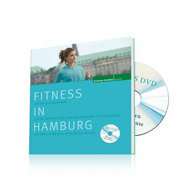 Fitness in Hamburg: Einfach Lostranieren. Laufen, Wandern, Rad- und Wassersport, Fitnessstudios und über 30 weiter Sportarten im Test