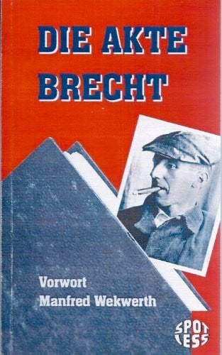Die Akte Brecht