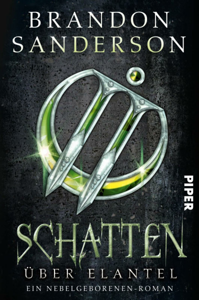 Schatten über Elantel (Die Nebelgeborenen 5): Ein Nebelgeborenen-Roman
