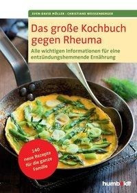 Das große Kochbuch gegen Rheuma