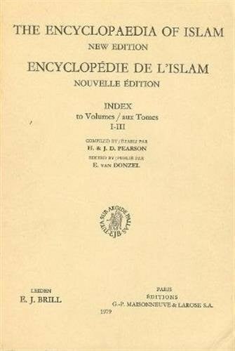 Encyclopédie de l'Islam : Tome 3 bis, Index aux volumes I-III
