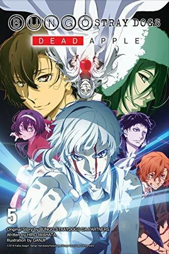 Bungo Stray Dogs, Vol. 5 (light novel): Dead Apple Volume 5 (BUNGO STRAY DOGS NOVEL SC)