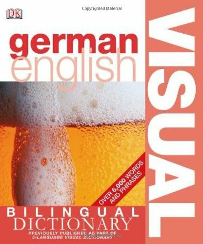 DK Bilingual Visual Dictionary German-English