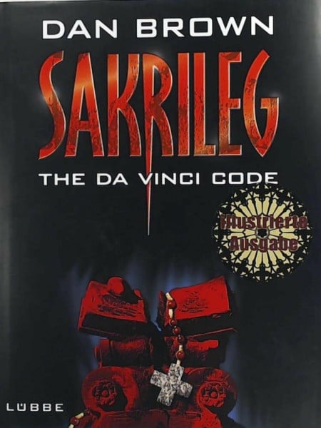 Sakrileg - The Da Vinci Code: Illustrierte Ausgabe (Robert Langdon, Band 2)