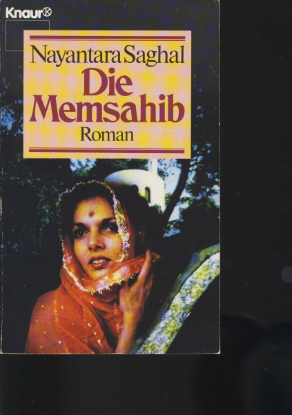 Die Memsahib: Roman des unabhängigen Indien (Knaur Taschenbücher. Romane, Erzählungen)