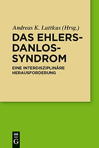 Das Ehlers-Danlos-Syndrom: Eine Interdisziplinäre Herausforderung