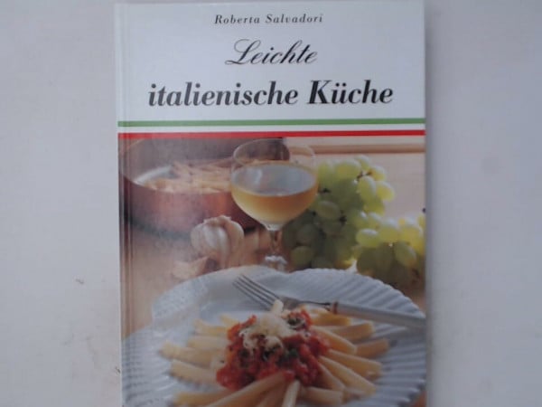 Leichte italienische Küche