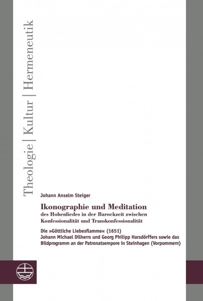 Ikonographie und Meditation des Hohenliedes in der Barockzeit zwischen Konfessionalität und Transkon