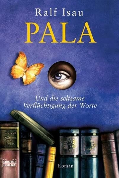 Pala und die seltsame Verflüchtigung der Worte.