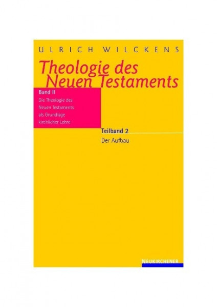 Theologie des Neuen Testaments