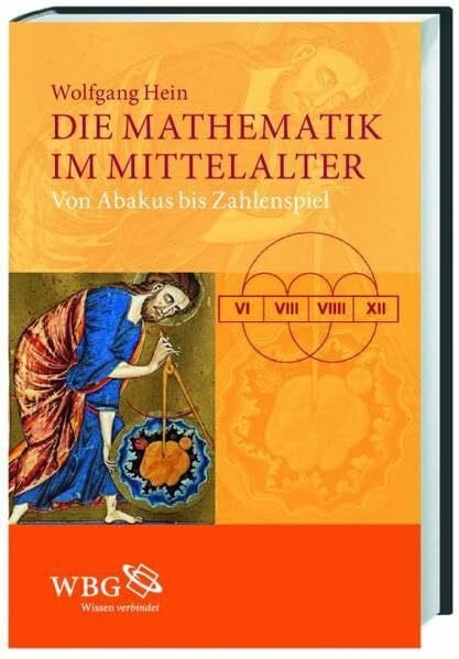 Die Mathematik im Mittelalter: Von Abakus bis Zahlenspiel