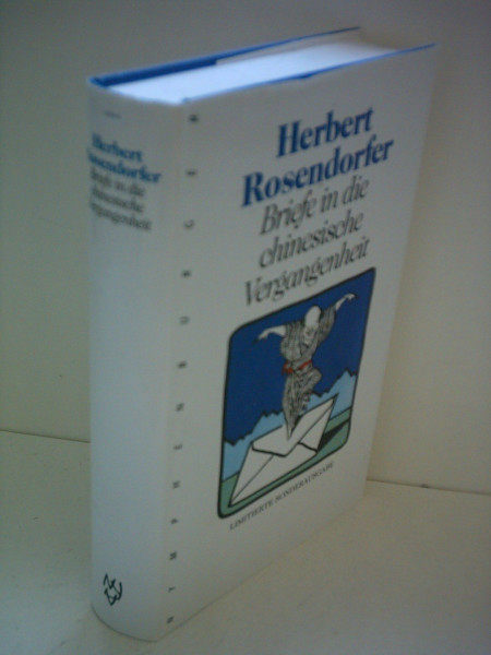 Briefe in die chinesische Vergangenheit. Jubiläumsausgabe