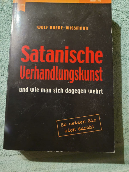Satanische Verhandlungskunst: Und wie man sich dagegen wehrt