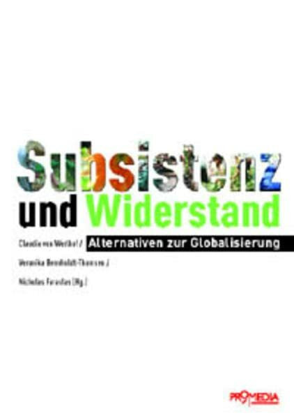 Subsistenz und Widerstand