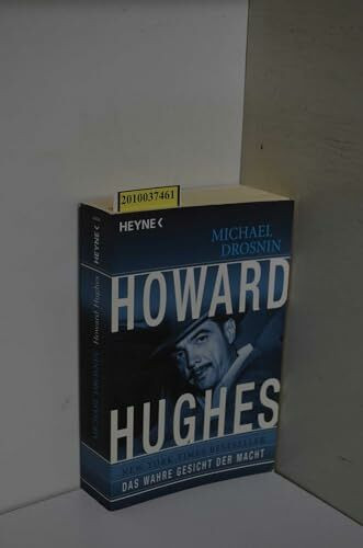 Howard Hughes: Das wahre Gesicht der Macht