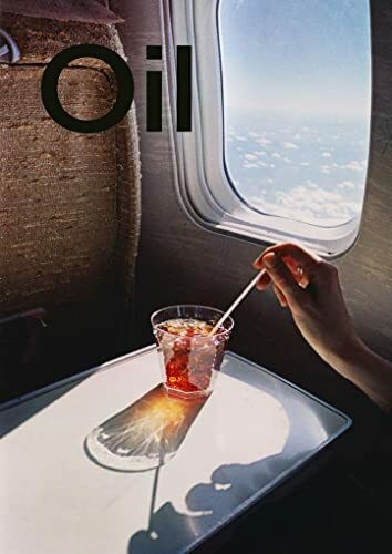 Oil. Schönheit und Schrecken des Erdölzeitalters: Ausst. Kat. Kunstmuseum Wolfsburg