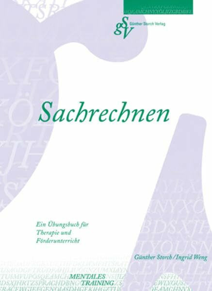 Sachrechnen: Ein Übungsbuch für Therapie und Förderunterricht