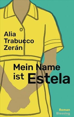 Mein Name ist Estela: Roman