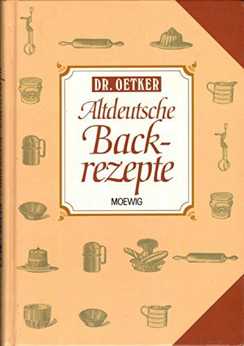 Altdeutsche Backrezepte, Mit Abb.,