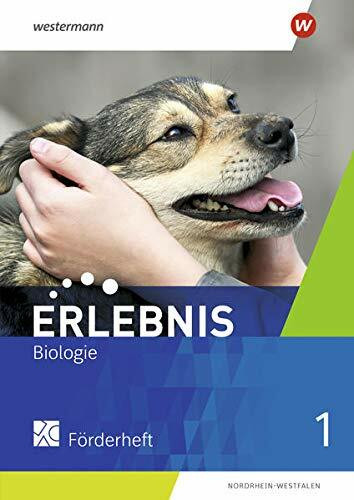 Erlebnis Biologie 1. Förderheft. Nordrhein-Westfalen