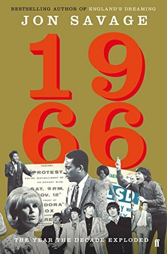 1966: The Year the Decade Exploded