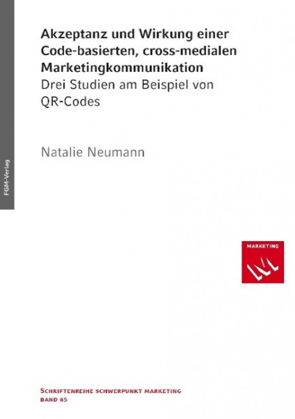 Akzeptanz und Wirkung einer Code-basierten, cross-medialen Marketingkommunikation
