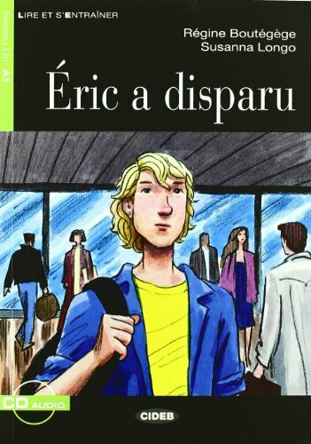 Eric A Disparu [With CD (Audio)]